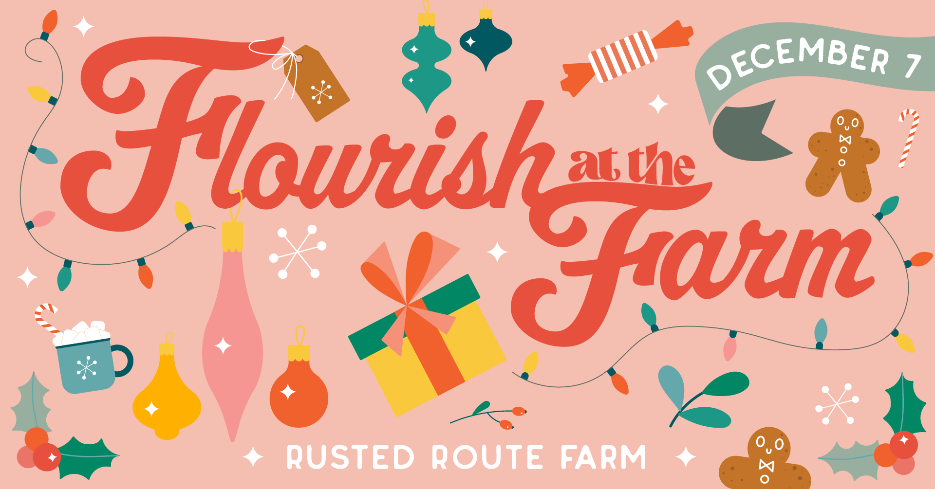 Flourish at the Farm, Dec. 7, Rusted Route